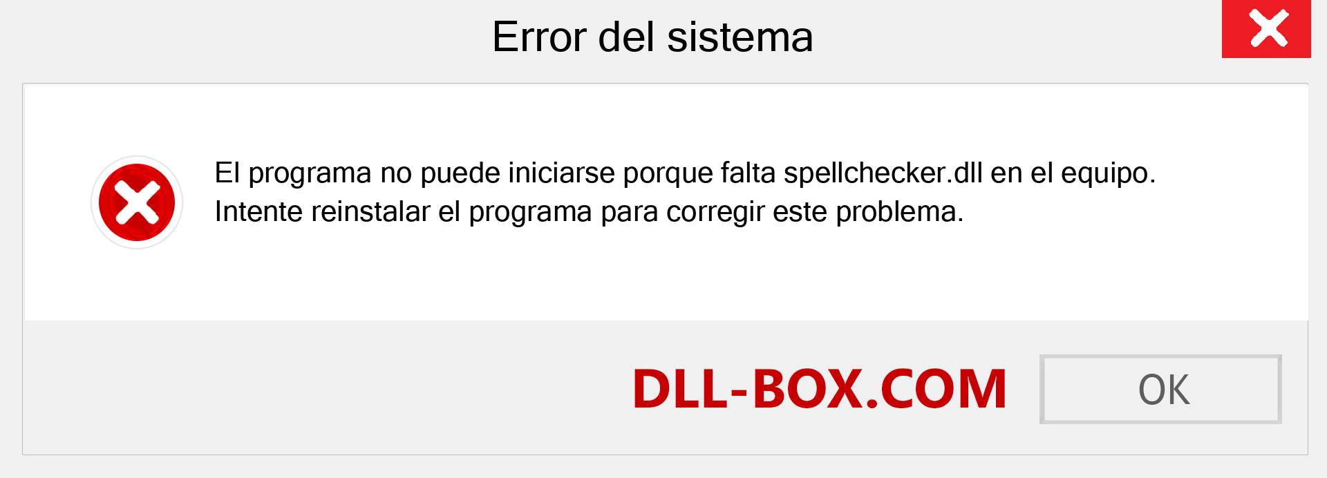 ¿Falta el archivo spellchecker.dll ?. Descargar para Windows 7, 8, 10 - Corregir spellchecker dll Missing Error en Windows, fotos, imágenes