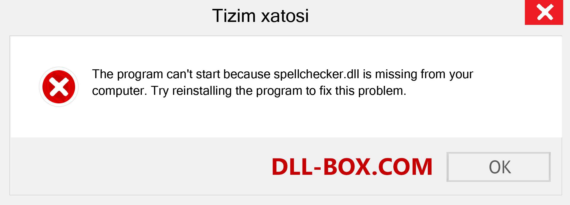 spellchecker.dll fayli yo'qolganmi?. Windows 7, 8, 10 uchun yuklab olish - Windowsda spellchecker dll etishmayotgan xatoni tuzating, rasmlar, rasmlar